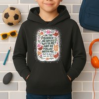 In The Garden He Walks With Me And He Talks With Me Funny Kids Hoodie