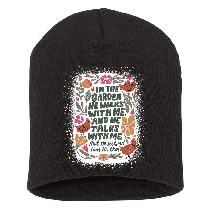 In The Garden He Walks With Me And He Talks With Me Funny Short Acrylic Beanie