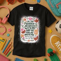 In The Garden He Walks With Me And He Talks With Me Funny Kids T-Shirt