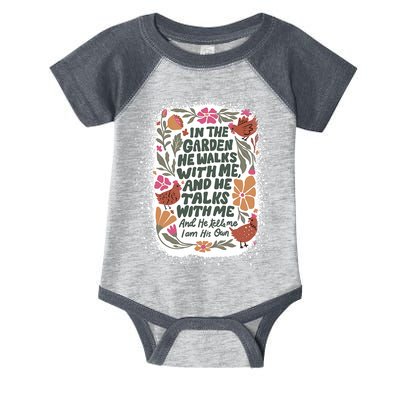In The Garden He Walks With Me And He Talks With Me Funny Infant Baby Jersey Bodysuit