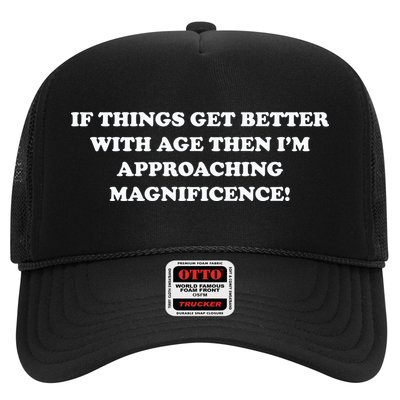 If Things Get Better With Age, Funny Ageing Trucker Hat