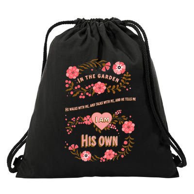 In The Garden He Walks With Me And He Talks With Me Drawstring Bag