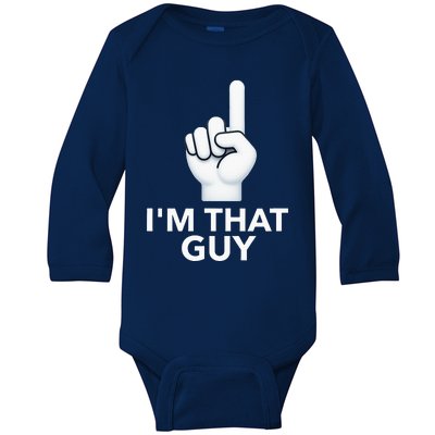 IM That Guy Baby Long Sleeve Bodysuit