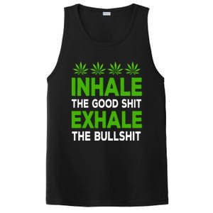 Inhale The Good Shit Exhale Bullshit Cannabis Weed Marijuana PosiCharge Competitor Tank