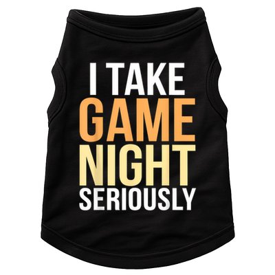I Take Game Night Seriously Board Game Doggie Tank