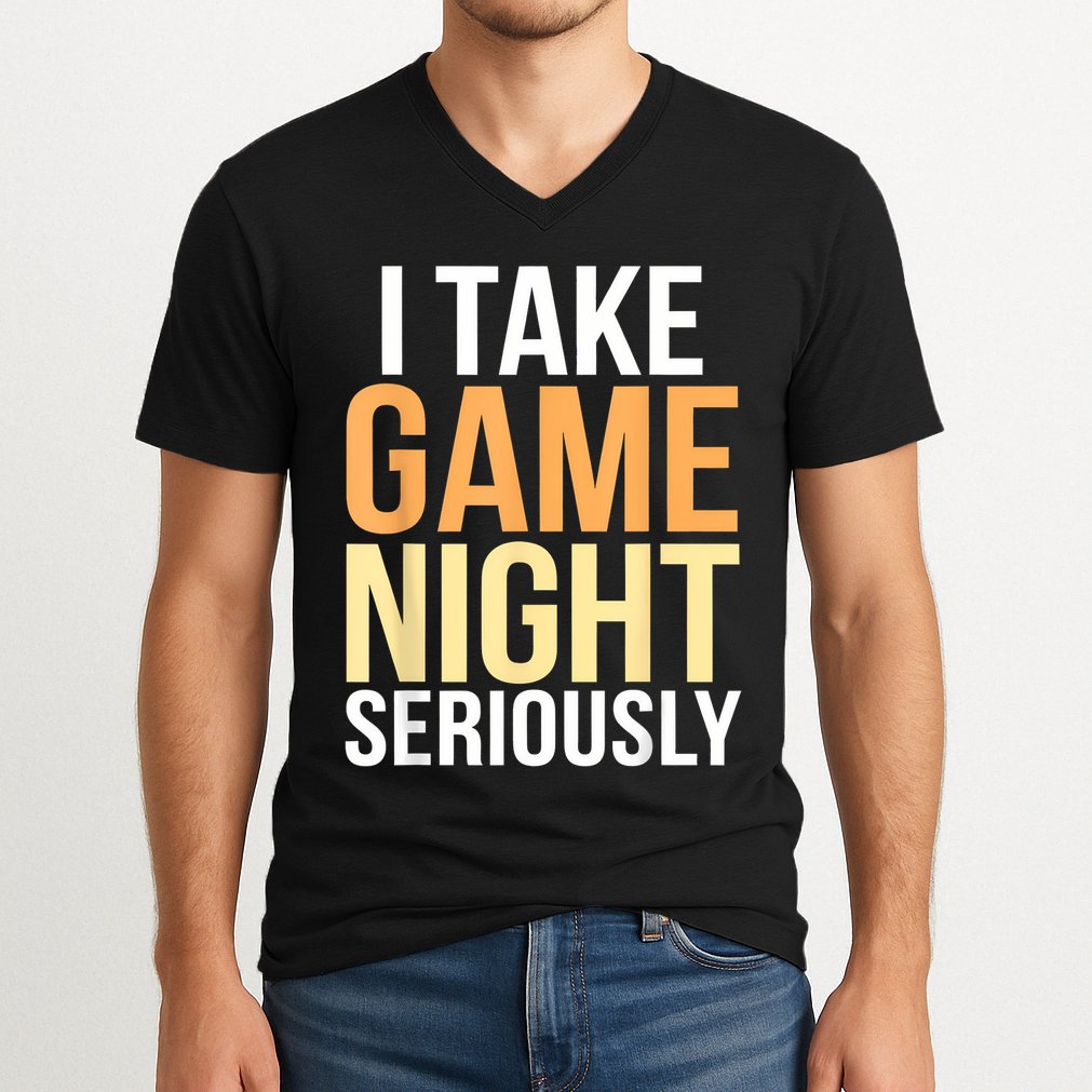 I Take Game Night Seriously Board Game V-Neck T-Shirt