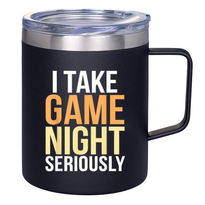 I Take Game Night Seriously Board Game 12oz Stainless Steel Coffee Mug