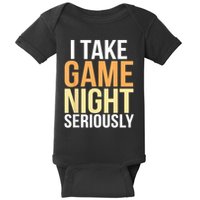 I Take Game Night Seriously Board Game Baby Bodysuit