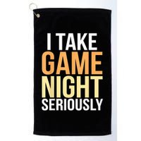 I Take Game Night Seriously Board Game Golf Towel
