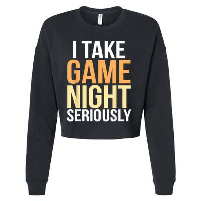 I Take Game Night Seriously Board Game Cropped Pullover Crew