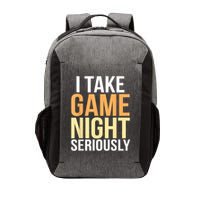 I Take Game Night Seriously Board Game Vector Backpack
