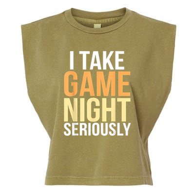 I Take Game Night Seriously Board Game Garment-Dyed Women's Muscle Tee