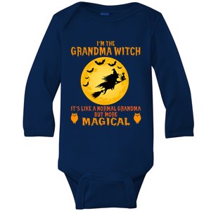 Im The Grandma Witch Halloween Magical Broom Funny Gift Baby Long Sleeve Bodysuit