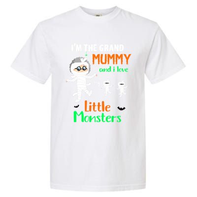 IM The Grand Mummy And I Love My Little Monsters Grandma Gift Garment-Dyed Heavyweight T-Shirt