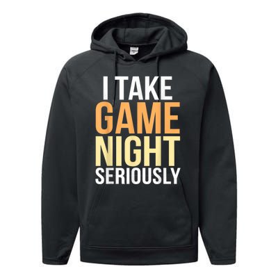 I Take Game Night Seriously Funny Board Game Lover Performance Fleece Hoodie