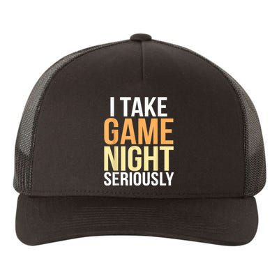 I Take Game Night Seriously Funny Board Game Lover Yupoong Adult 5-Panel Trucker Hat