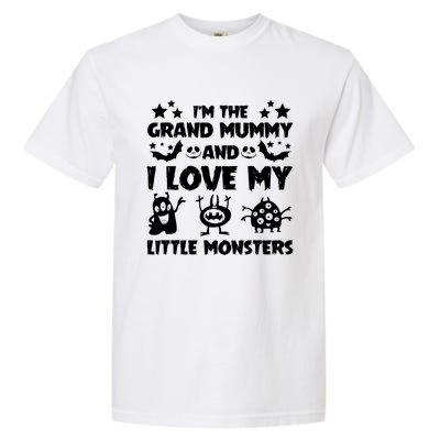 IM The Grand Mummy And I Love My Monsters Grandma Gift Idea Gift Garment-Dyed Heavyweight T-Shirt