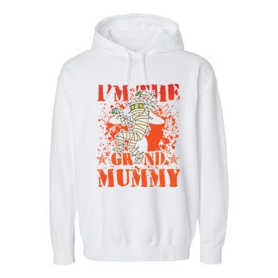 IM The Grand Mummy Funny Grandma Family Halloween Meaningful Gift Garment-Dyed Fleece Hoodie