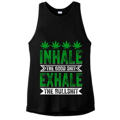 Inhale The Good Shit Exhale Bullshit Cannabis Weed Marijuana Gift Ladies PosiCharge Tri-Blend Wicking Tank