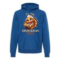 IM The Grandma Turkey Thanksgiving 2024 Family Autumn Fall Gift Premium Hoodie