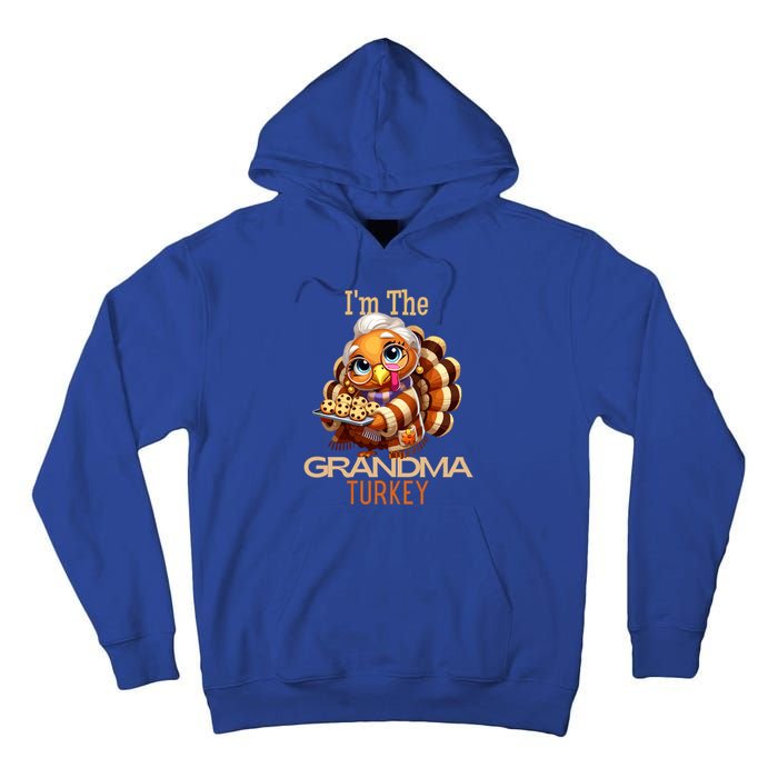 IM The Grandma Turkey Thanksgiving 2024 Family Autumn Fall Gift Tall Hoodie