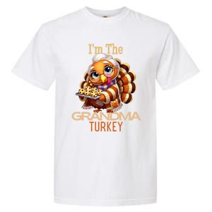 IM The Grandma Turkey Thanksgiving 2024 Family Autumn Fall Gift Garment-Dyed Heavyweight T-Shirt