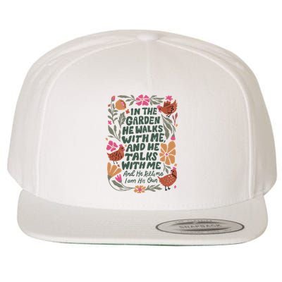 In The Garden He Walks With Me And He Talks With Me Wool Snapback Cap