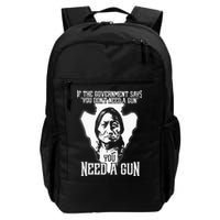 If The Government Says You Dont Need A Gun You Need A Gun Backpack