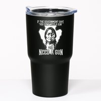 If The Government Says You Dont Need A Gun You Need A Gun Tumbler