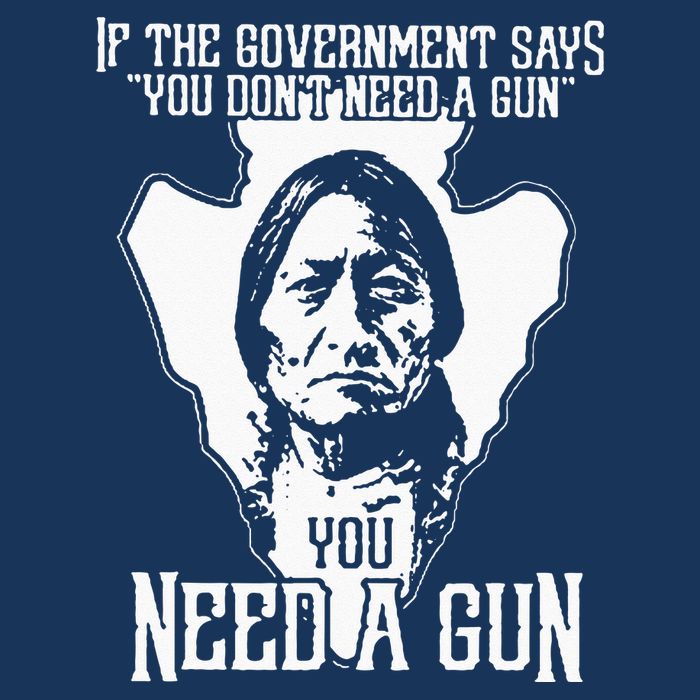 If The Government Says You Dont Need A Gun You Need A Gun Infant Baby Jersey Bodysuit