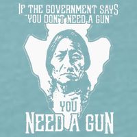 If The Government Says You Dont Need A Gun You Need A Gun Sueded Cloud Jersey T-Shirt