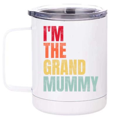 IM The Grand Mummy Funny Grandma Halloween Great Gift 12 oz Stainless Steel Tumbler Cup