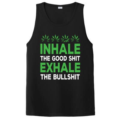 Inhale The Good Shit Exhale Bullshit Cannabis Weed Stoner PosiCharge Competitor Tank