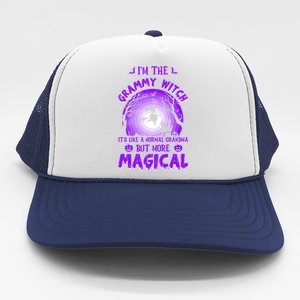 IM The Grammy Witch Like A Normal Grandma Magical Halloween Gift Trucker Hat