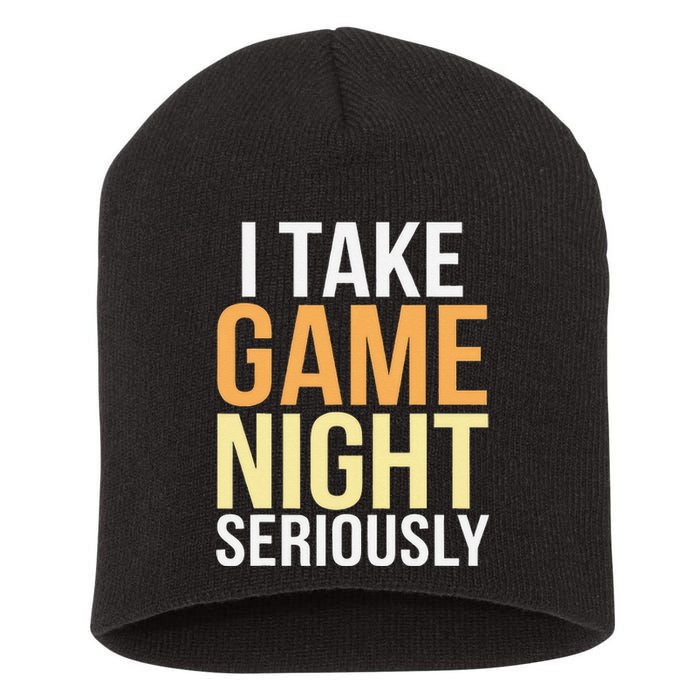 I Take Game Night Seriously Board Game Gift Short Acrylic Beanie