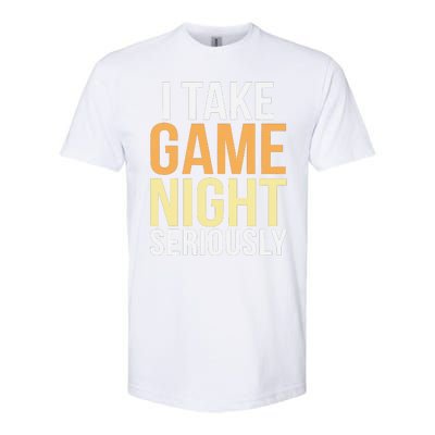 I Take Game Night Seriously Board Game Gift Softstyle CVC T-Shirt