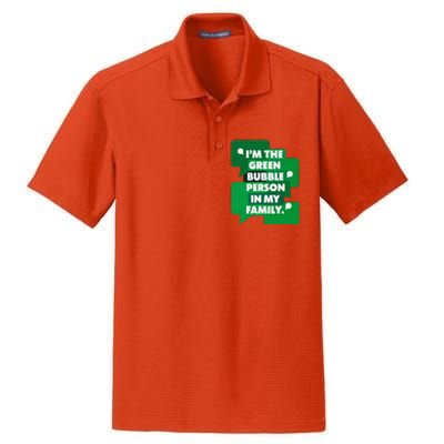 IM The Green Bubble Person In My Family Dry Zone Grid Polo