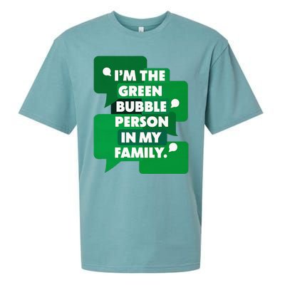 IM The Green Bubble Person In My Family Sueded Cloud Jersey T-Shirt