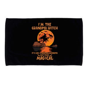 IM The Grandma Witch Like A Normal Grandma Halloween Funny Gift Meaningful Gift Microfiber Hand Towel