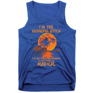 IM The Grandma Witch Like A Normal Grandma Halloween Funny Gift Meaningful Gift Tank Top