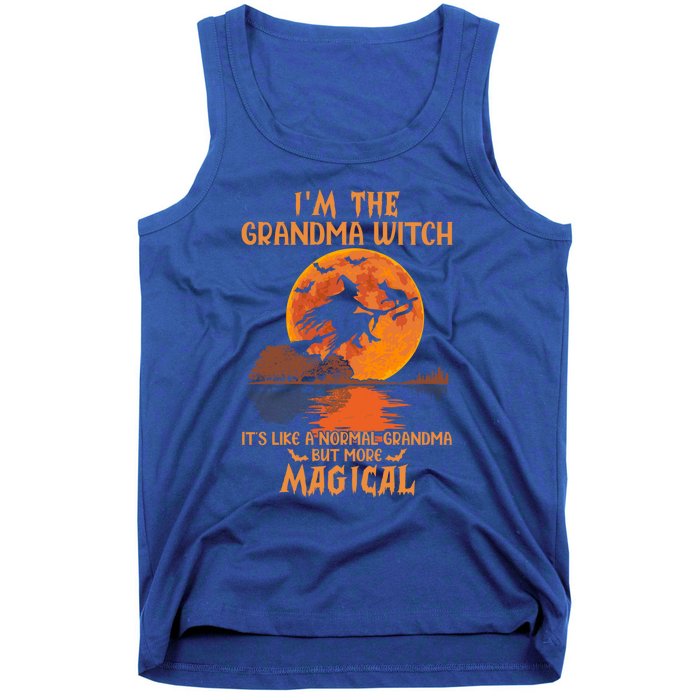 IM The Grandma Witch Like A Normal Grandma Halloween Funny Gift Meaningful Gift Tank Top