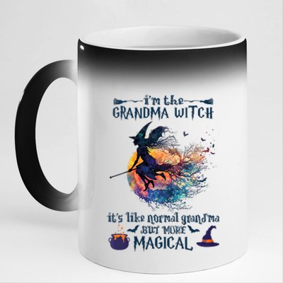 Im The Grandma Witch Like A Normal Grandma Halloween 11oz Black Color Changing Mug