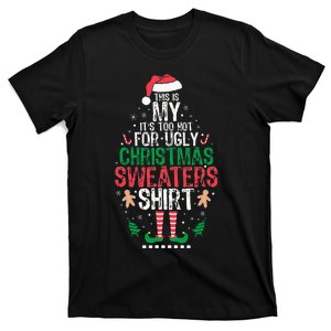 It's Too Hot For Ugly Christmas Funny Xmas  T-Shirt