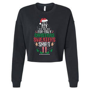 It's Too Hot For Ugly Christmas Funny Xmas  Cropped Pullover Crew