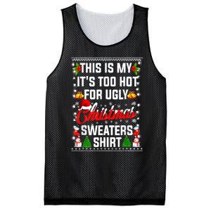 Its Too Hot For Ugly Christmas Funny Xmas Mesh Reversible Basketball Jersey Tank