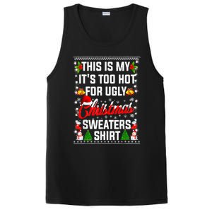 Its Too Hot For Ugly Christmas Funny Xmas PosiCharge Competitor Tank