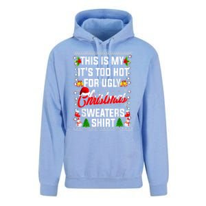 Its Too Hot For Ugly Christmas Funny Xmas Unisex Surf Hoodie