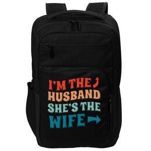 I'm The Husband She's The Wife Funny Impact Tech Backpack