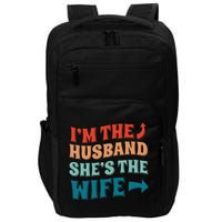 I'm The Husband She's The Wife Funny Impact Tech Backpack