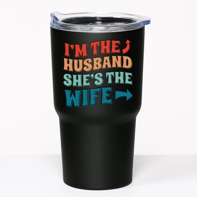 I'm The Husband She's The Wife Funny Tumbler